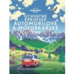 Úchvatné evropské automobilové a motorkářské trasy - Lonely Planet – Hledejceny.cz