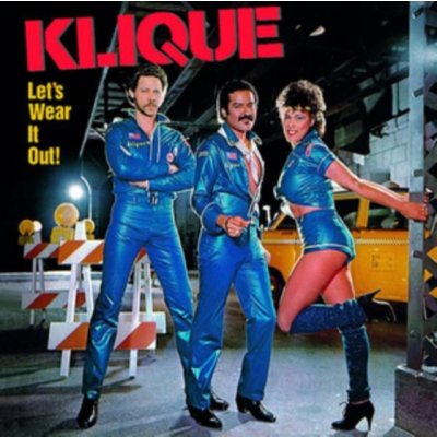 Lets Wear It Out - Klique CD – Zboží Mobilmania