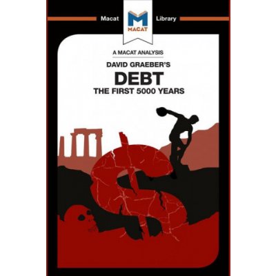 An Analysis of David Graeber's Debt: The First 5,000 Years - Hakemy Sulaiman – Hledejceny.cz