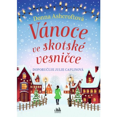 Vánoce ve skotské vesničce - Donna Ashcroftová – Zboží Mobilmania