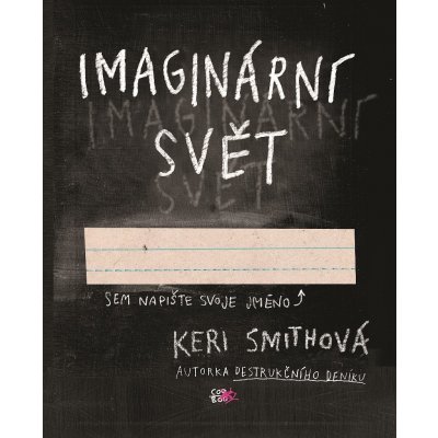 Imaginární svět - Keri Smith – Hledejceny.cz
