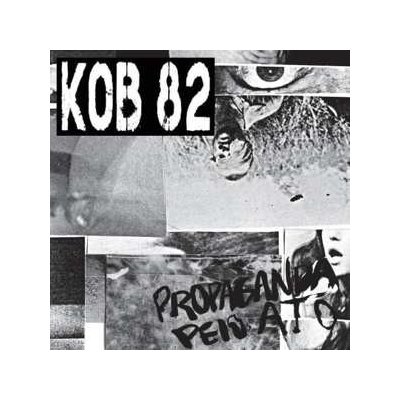 Kob 82 - Propaganda Pelo Ato LP – Hledejceny.cz