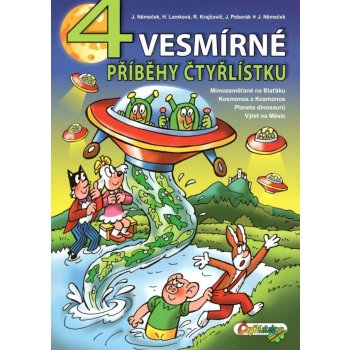 4 vesmírné příběhy Čtyřlístku - Jaroslav Němeček