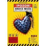 Pozor, srdce muže! – Sleviste.cz