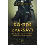 Doktor z Varšavy - Elizabeth Giffordová – Hledejceny.cz