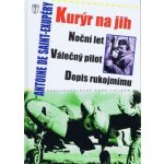 Kurýr na jih, Noční let, Válečný pilot, Dopis rukojmímu – Hledejceny.cz