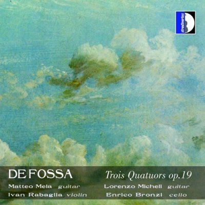 Fossa F. De - Trois Quatuors Op.19 CD