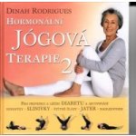 Hormonální jógová terapie 2 - Dinah Rodrigues – Hledejceny.cz