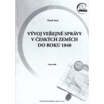 Vývoj veřejné správy v českých zemích do r. 1848 – Hledejceny.cz