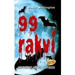 99 rakví - Historický příběh o upírech, brož. - Wellington David – Hledejceny.cz