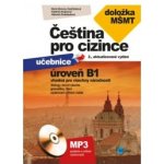 Čeština pro cizince úroveň B1 - Kateřina Kopicová, Marie Boccou Kestřánková, Gabriela Šnaidaufová – Sleviste.cz