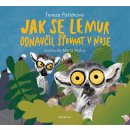 Jak se lemur odnaučil šťourat v nose