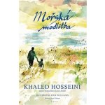 Mořská modlitba - Khaled Hosseini – Hledejceny.cz