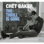 Chet Baker - The Thrill Is Gone - The Complete Studio Master Takes 1952-1956 CD – Zbozi.Blesk.cz