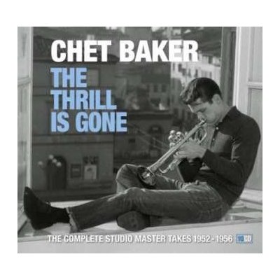 Chet Baker - The Thrill Is Gone - The Complete Studio Master Takes 1952-1956 CD – Zbozi.Blesk.cz