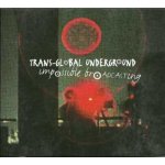 Transglobal Undeground - Impossible Broadcasting CD – Hledejceny.cz