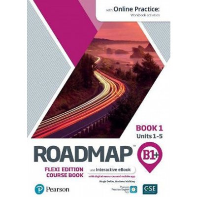 Roadmap B1+ Flexi Edition Roadmap Course Book 1 with eBook and Online Practice Access – Zboží Mobilmania