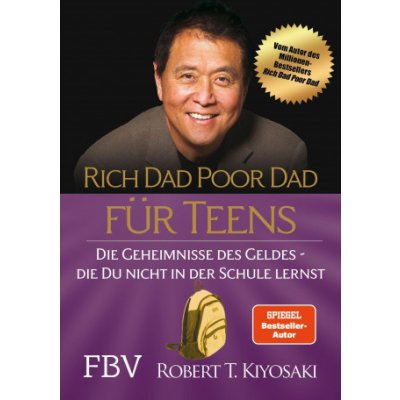 Rich Dad Poor Dad für Teens – Hledejceny.cz