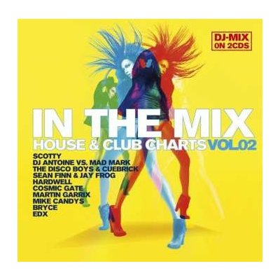 Various - In The Mix - House & Clubcharts Vol. 2 CD – Zbozi.Blesk.cz