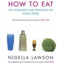 How to Eat - Nigella Lawson