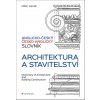 Kniha Anglicko-český a česko-anglický slovník - architektura a stavitelství Hanák M.