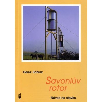 Savoniův rotor - Návod na stavbu - Schulz Heinz