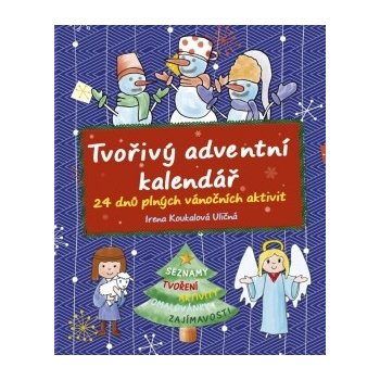 Irena Koukalová Uličná Tvořivý adventví kalendář