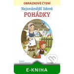 Nejznámější lidové pohádky - Obrázkové čtení – Hledejceny.cz