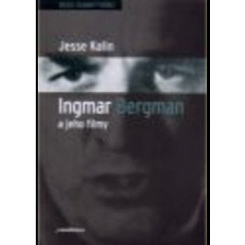 Ingmar Bergman a jeho filmy