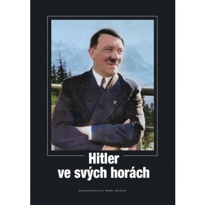 Hitler ve svých horách – Zboží Mobilmania
