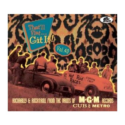 Various - That'll Flat Git It - Vol.40 CD – Hledejceny.cz