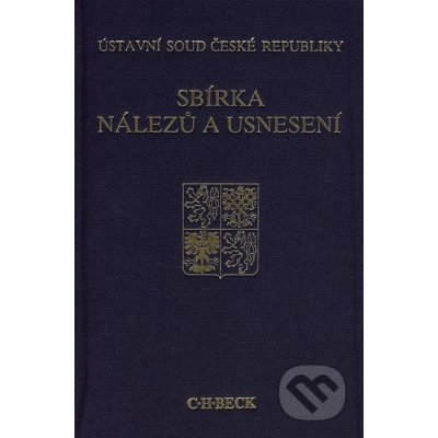 Sbírka nálezů a usnesení ÚS ČR svazek 24 – Hledejceny.cz