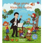 Moje první klasická hudba - Émilie Collet, Séverine Cordier ilustrátor – Hledejceny.cz