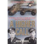 A Higher Call A. Makos – Hledejceny.cz