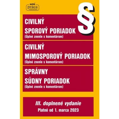 Civilný sporový poriadok, Civilný mimosporový poriadok, Správny súdny poriadok