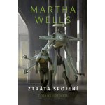 Ztráta spojení - Martha Wells – Sleviste.cz