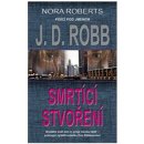 Kniha Smrtící stvoření - J.D. Robb