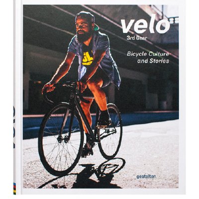 Velo 3rd Gear: Bicycle Culture and Stories