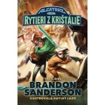 Alcatraz verzus rytieri z Krištálie - Brandon Sanderson, Hayley Lazo – Hledejceny.cz