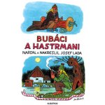 Bubáci a hastrmani - Josef Lada – Hledejceny.cz