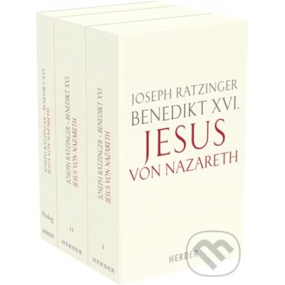 Jesus Von Nazareth - Joseph Ratzinger - Benedikt XVI. – Hledejceny.cz