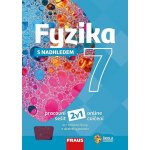 Fyzika 7 s nadhledem - pracovní sešit /nová generace/ – Hledejceny.cz