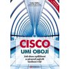 Kniha CISCO umí obojí