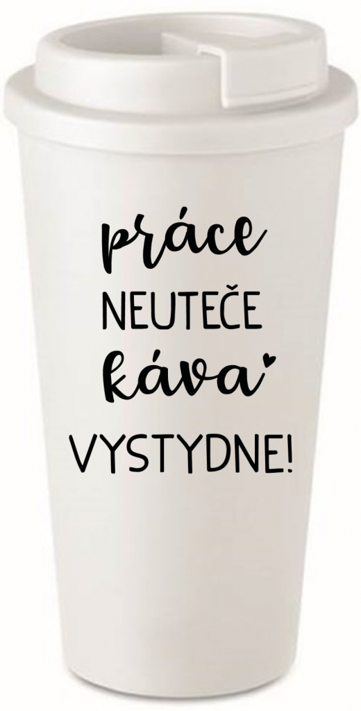 Giftela PRÁCE NEUTEČE, KÁVA VYSTYDNE! bílý termohrnek 475 ml