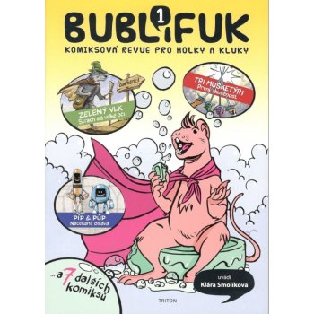 Bublifuk 1 - Komiksová revue pro holky a kluky - Klára Smolíková
