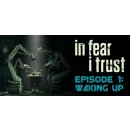 In Fear I Trust - Episode 1