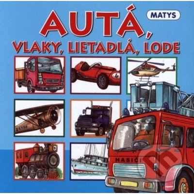 Autá, vlaky, lietadlá, lode – Sleviste.cz