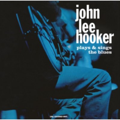 John Lee Hooker - Plays & Sings The Blues LP – Zbozi.Blesk.cz