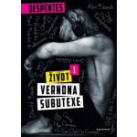 Život Vernona Subutexe 1, 1. vydání - Virginie Despentesová – Hledejceny.cz