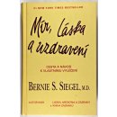 Mír, láska a uzdravení. Cesta a návod k vlastnímu vyléčení - Bernie S. Siegel